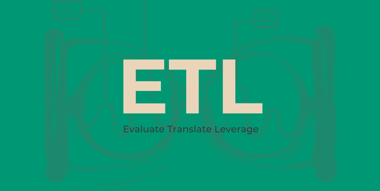 etl-evaluate-translate-leverage